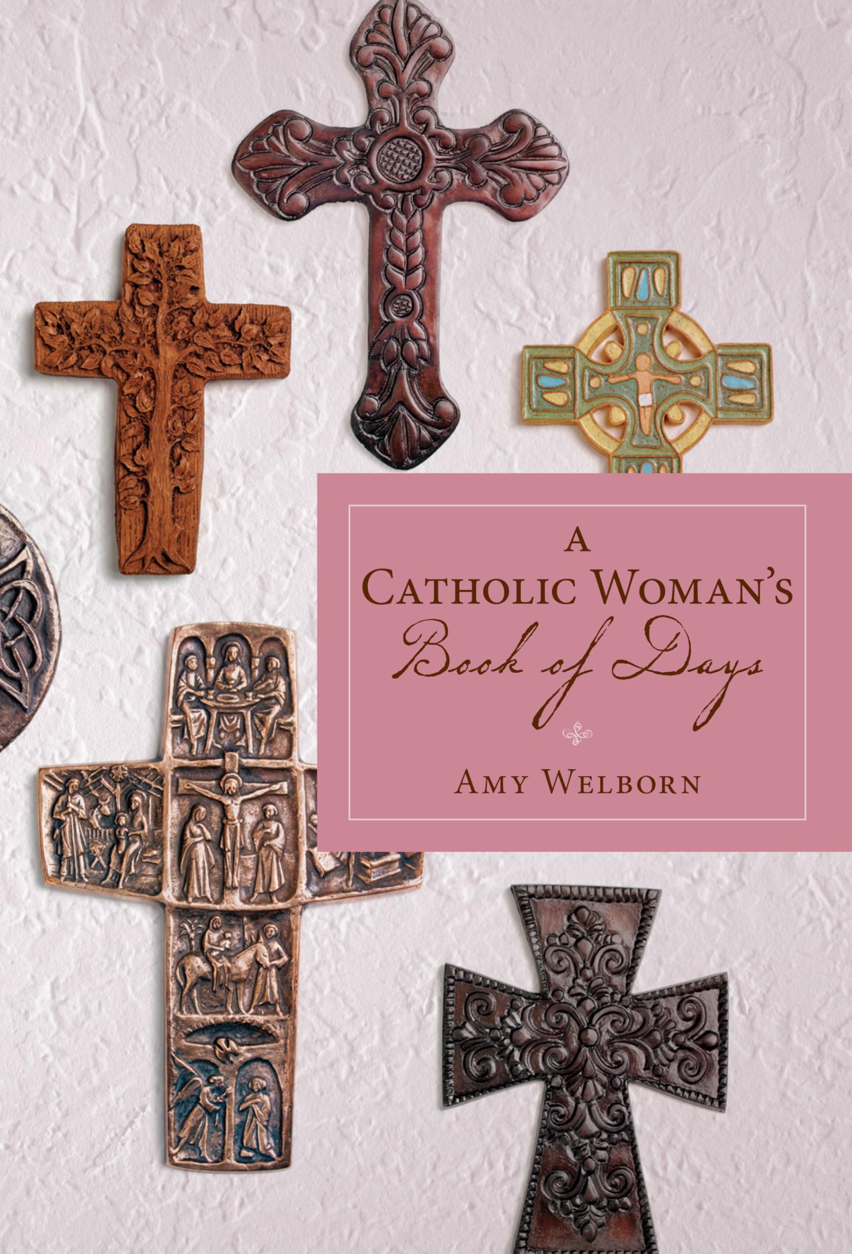 A Catholic Woman's Book Of Days book