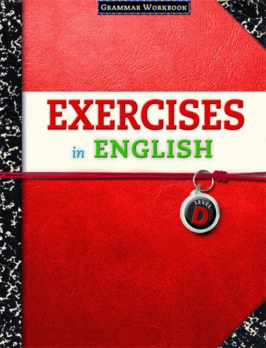 Exercises in English Level D: Grammar Workbook (Exercises in English 2008) Media & Communication