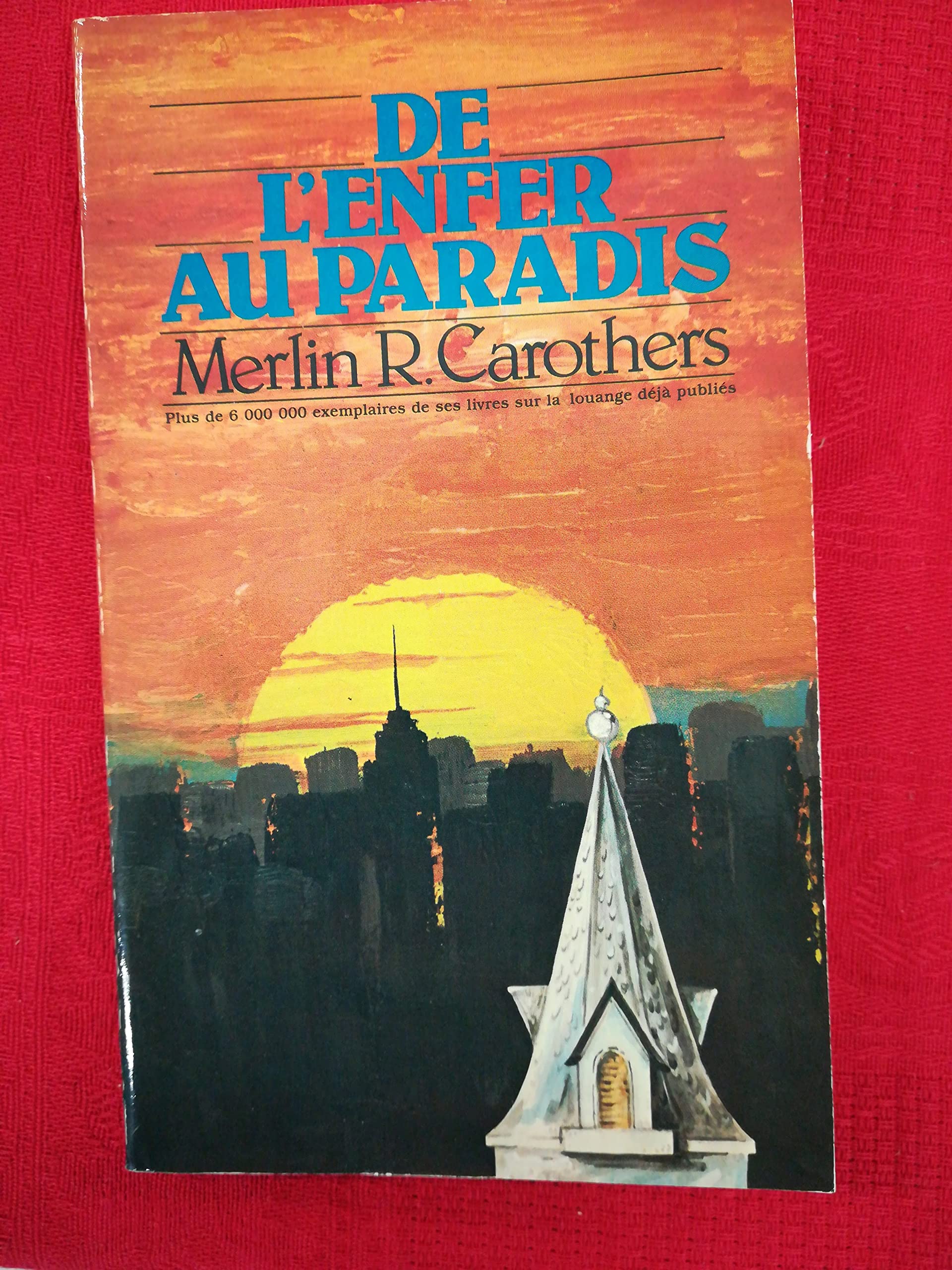 DE L'ENFER AU PARADIS Religion & Esotericism