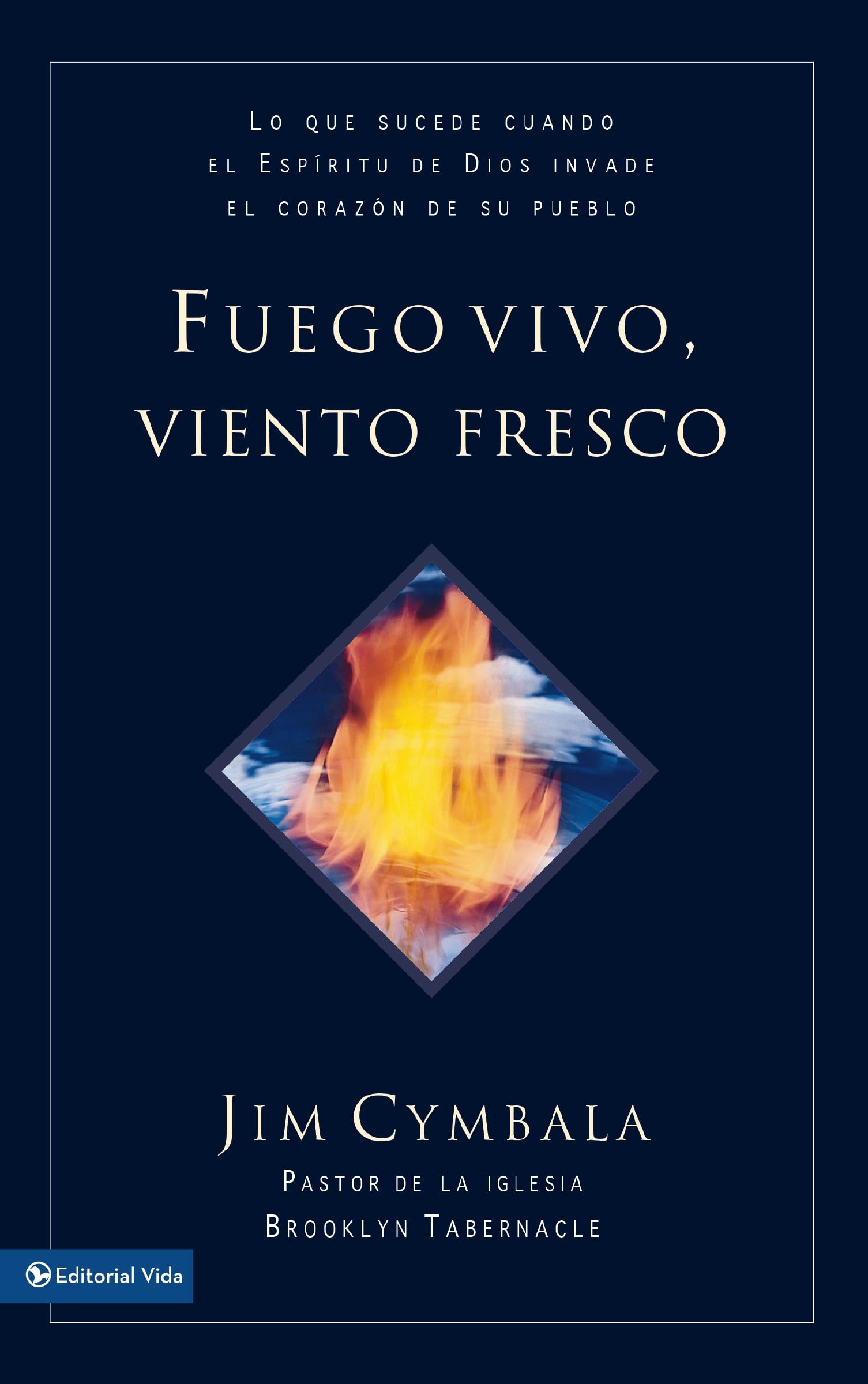 El Fuego vivo, viento fresco book