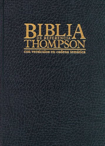 Biblia de referencia Thompson / Thompson Reference Bible: Reina Valera, Black, Bonded Leather Religion & Esotericism