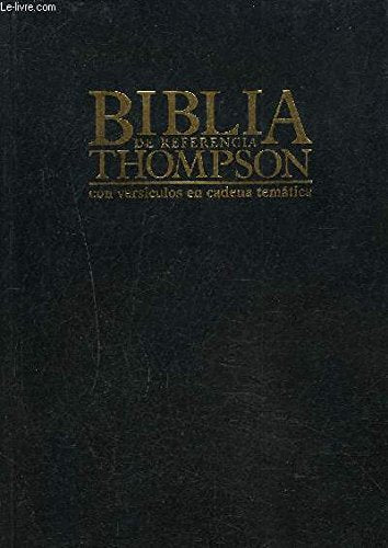 BIBLIA THOMPSON DE REFERENCIA CON VERSICULOS EN CADENA TEMATICA - VERSION REINA VALERA REVISIION DE 1960 - ANTIGUO Y NUEVO TESTAMENTO CON LOS TIPOS PROFETICOS LAS PROFECIAS MESIANICAS Y LAS PALABRAS DE CHRISTO EN ROJO . Books