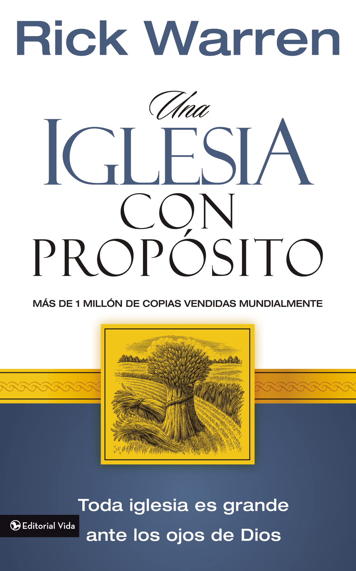 Una iglesia con propósito: Cómo crecer sin comprometer el mensaje y la misión Religion & Esotericism