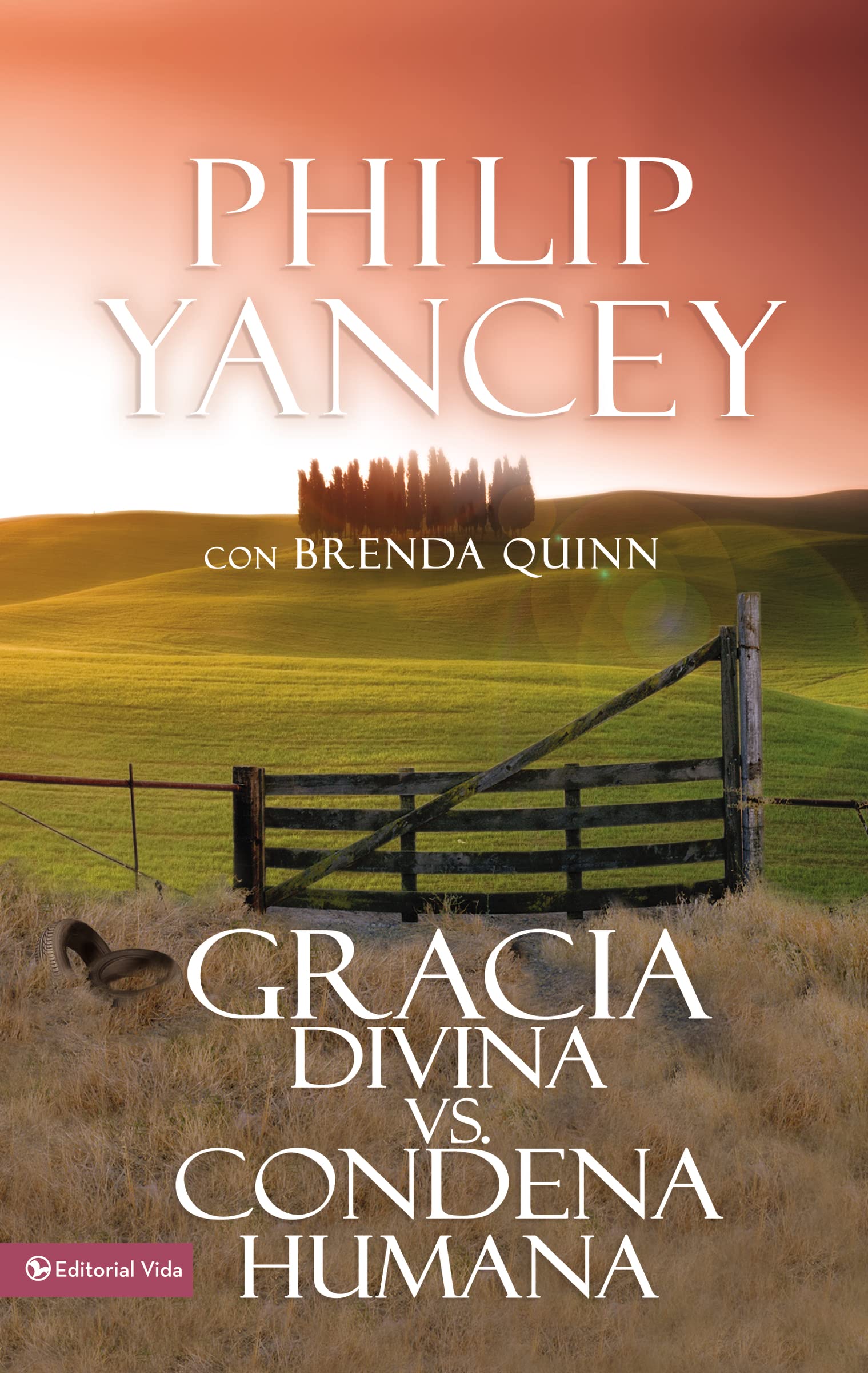 Gracia divina vs. condena humana book