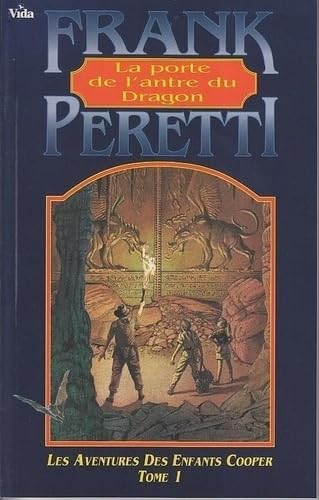 Les aventures des enfants Cooper tome 1, La porte de l'antre du dragon Contemporary literature