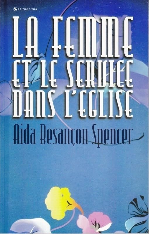 La femme et le service dans l'église Religion & Esotericism