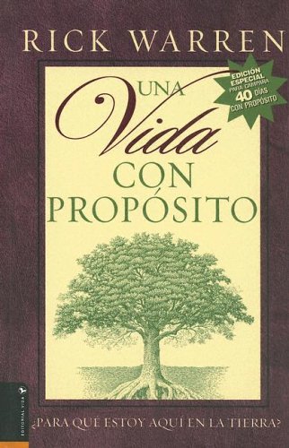 Una Vida Con Proposito: Para Que Estoy Aqui en la Tierra? book