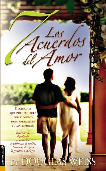 Los 7 acuerdos del amor/ Love Agreements are Real Eroticism