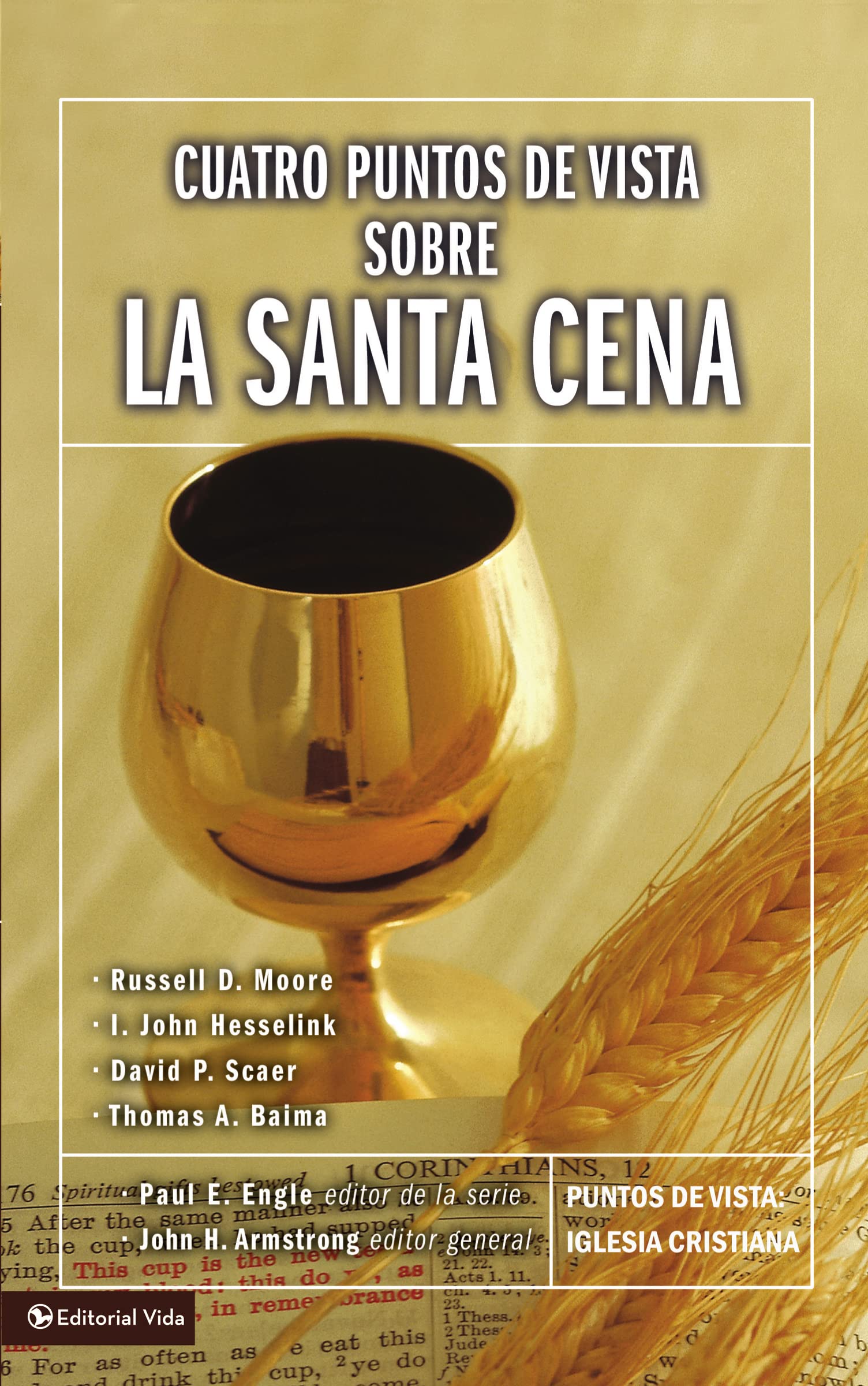 Cuatro puntos de vista sobre la Santa Cena (Puntos de Vista Serie) Social Sciences