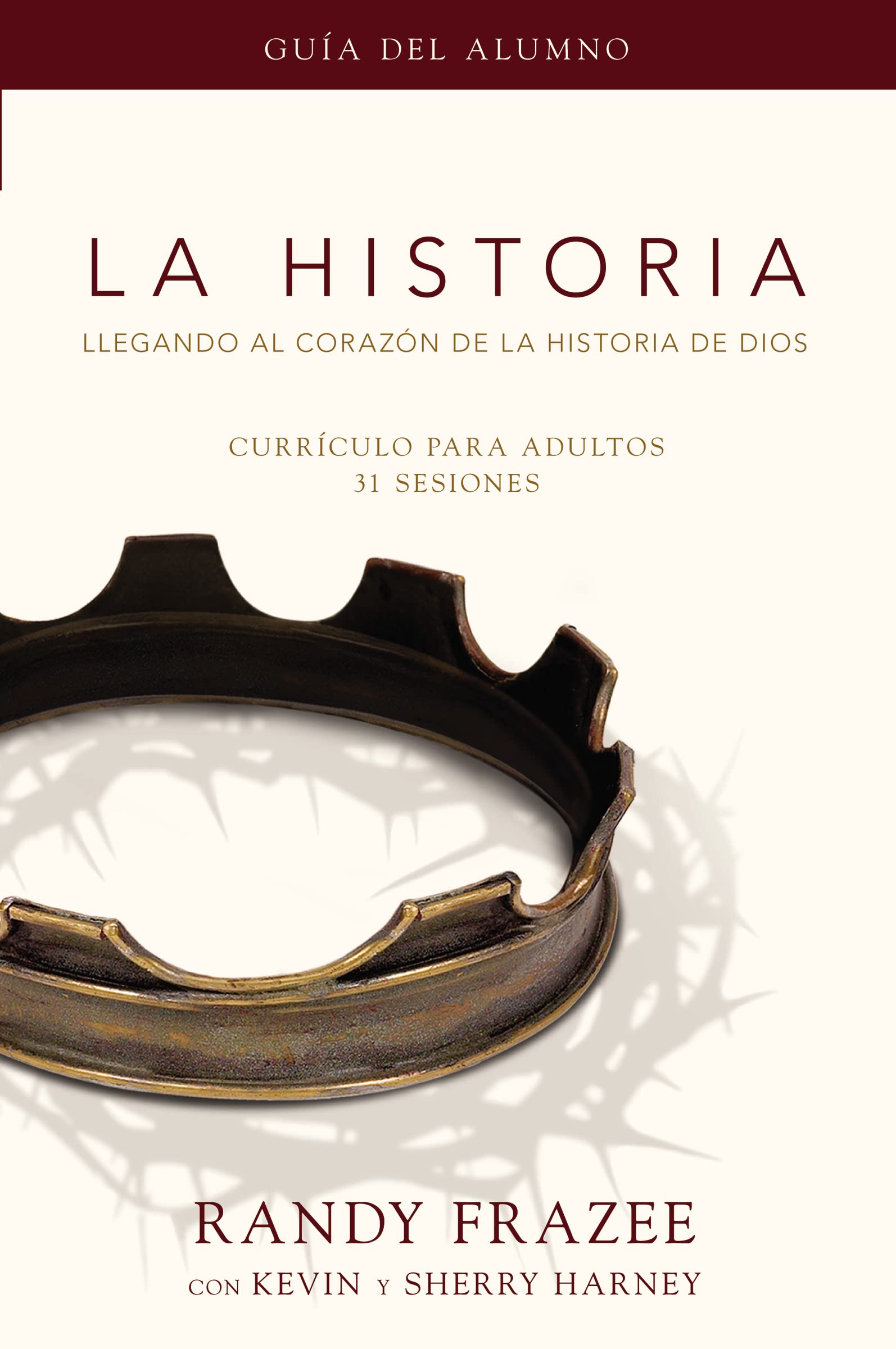 Historia currículo, guía del alumno: Getting to the Heart of God's Story - 31 lessons: Llegando al corazón de La Historia de Dios (Historia / Story) Religion & Esotericism