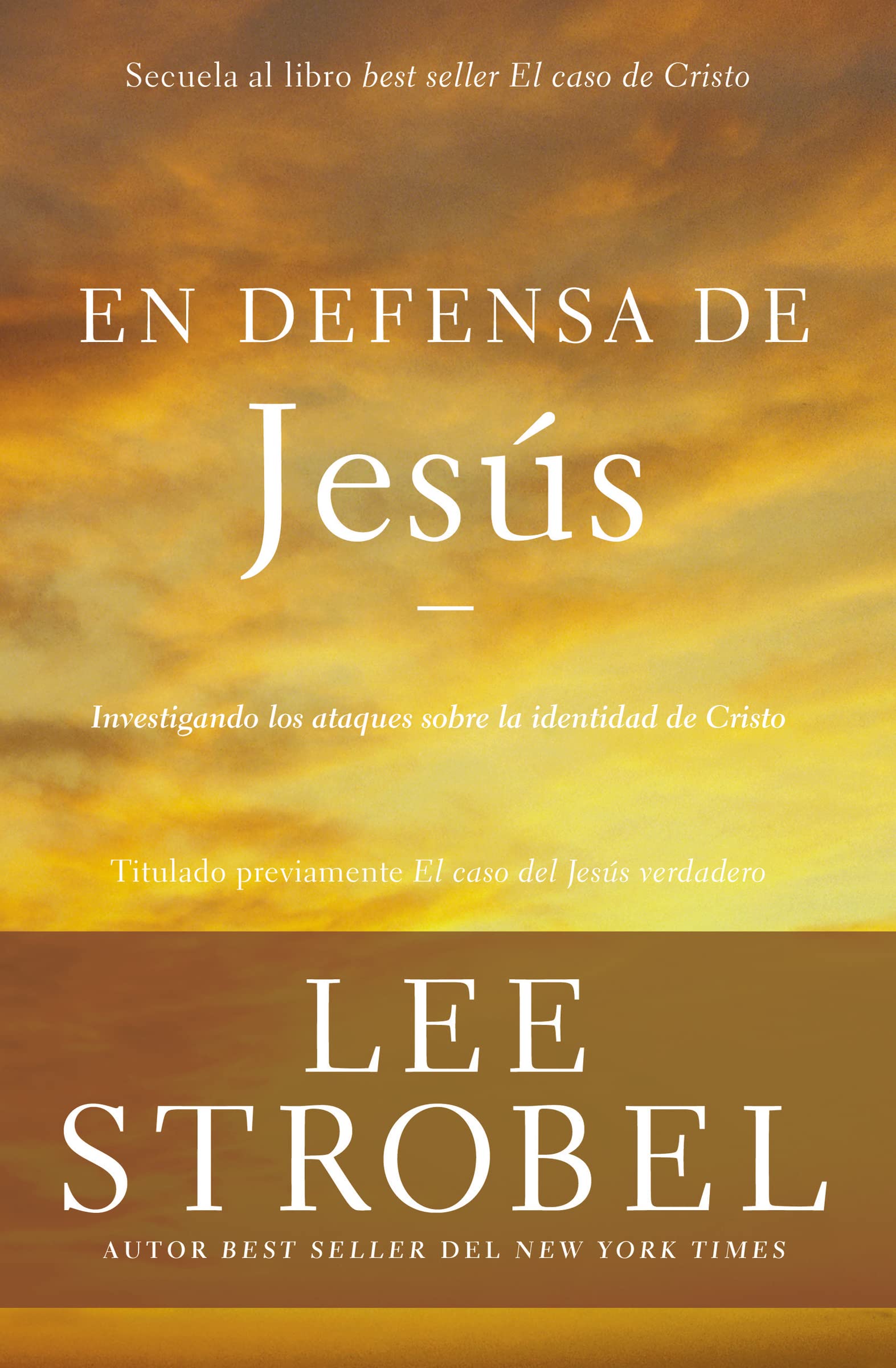 En defensa de Jesús: Investigando los ataques sobre la identidad de Cristo (Case for ...) Social Sciences