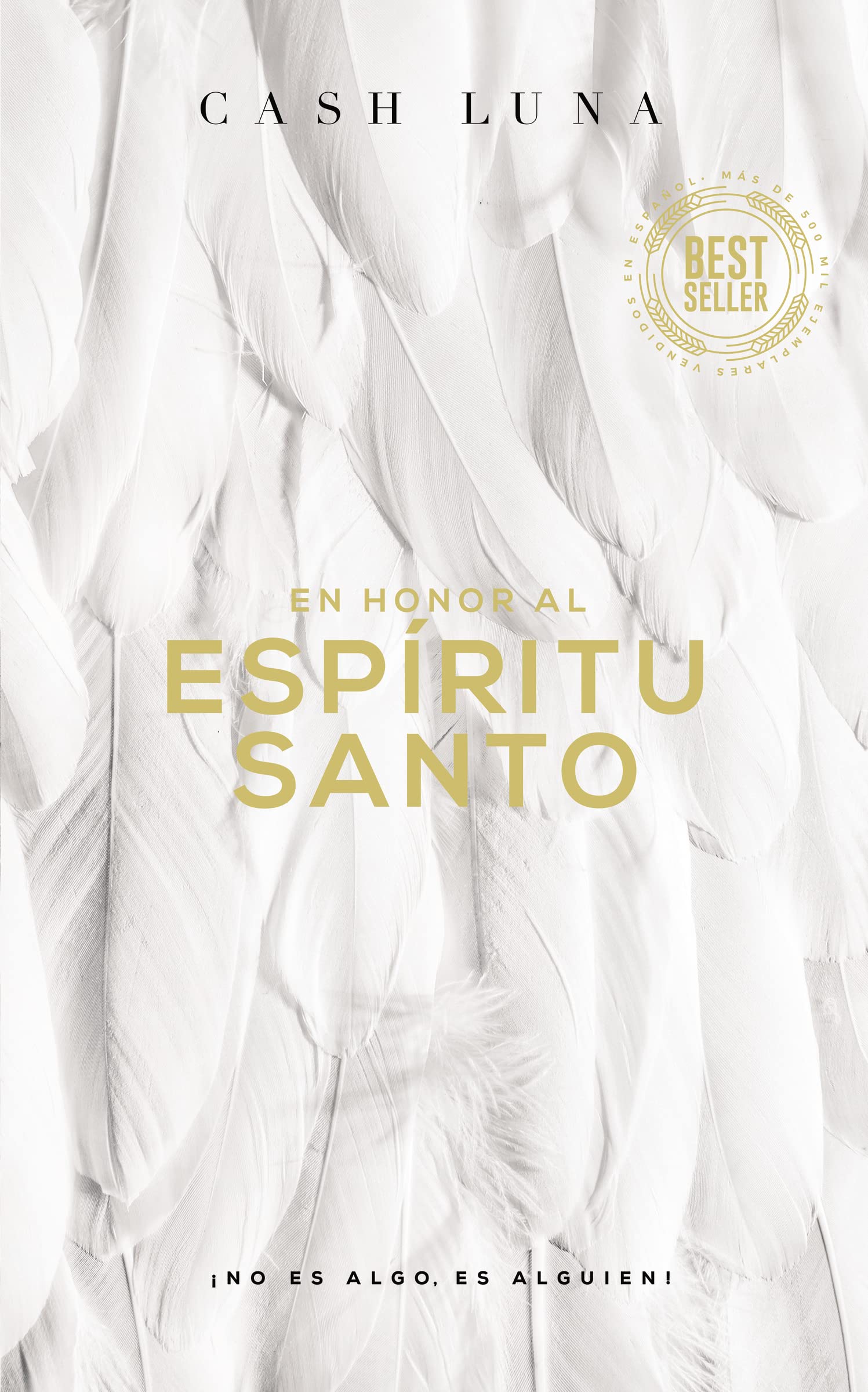 En honor al Espíritu Santo: ¡No es algo, es alguien! Religion & Esotericism