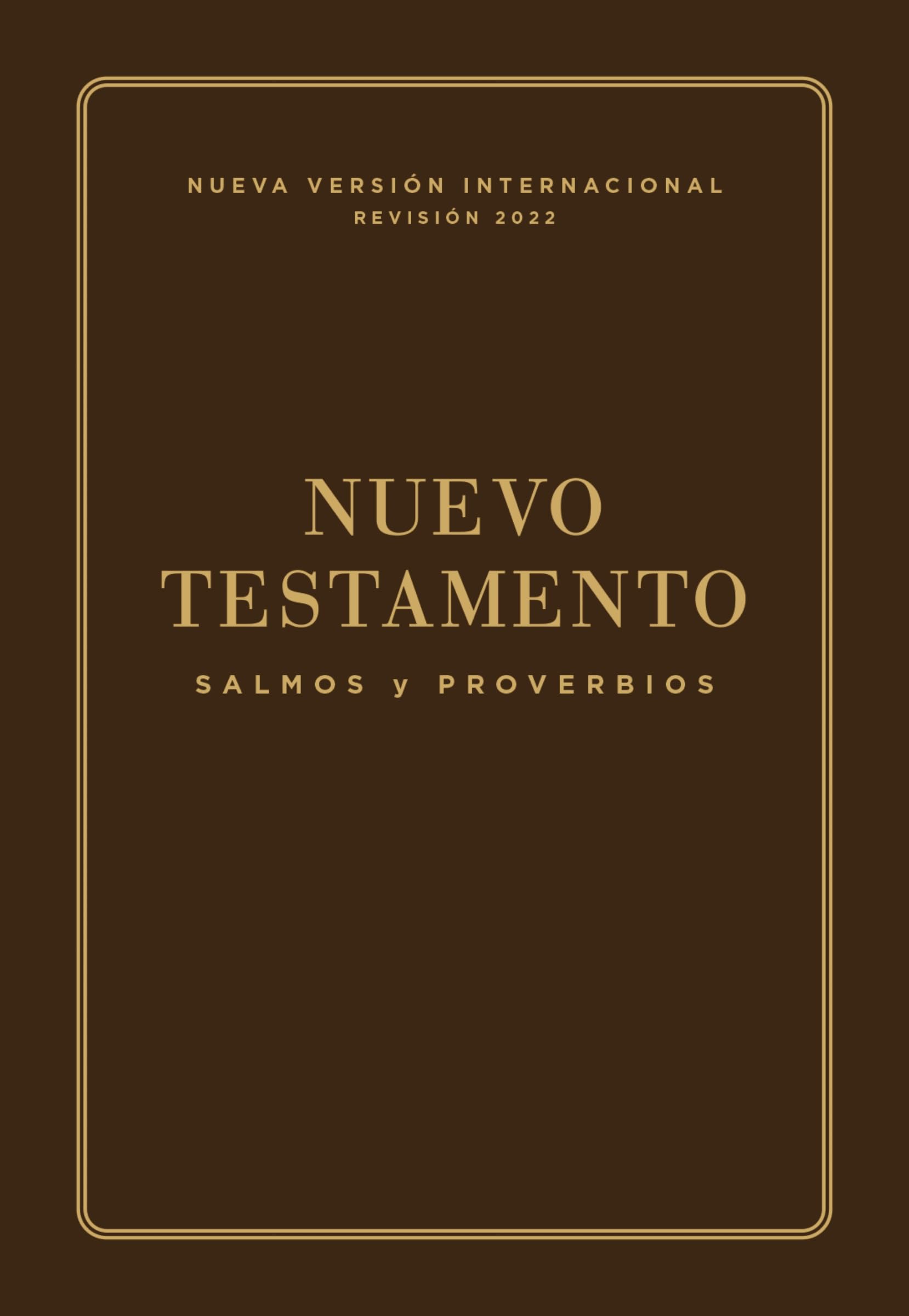 NVI, Nuevo Testamento de bolsillo, con Salmos y Proverbios, Revisión 2022, Leatherflex, Café: Nueva Version Internacional, Café, Leatherflex, Con Salmos y Proverbios Religion & Esotericism