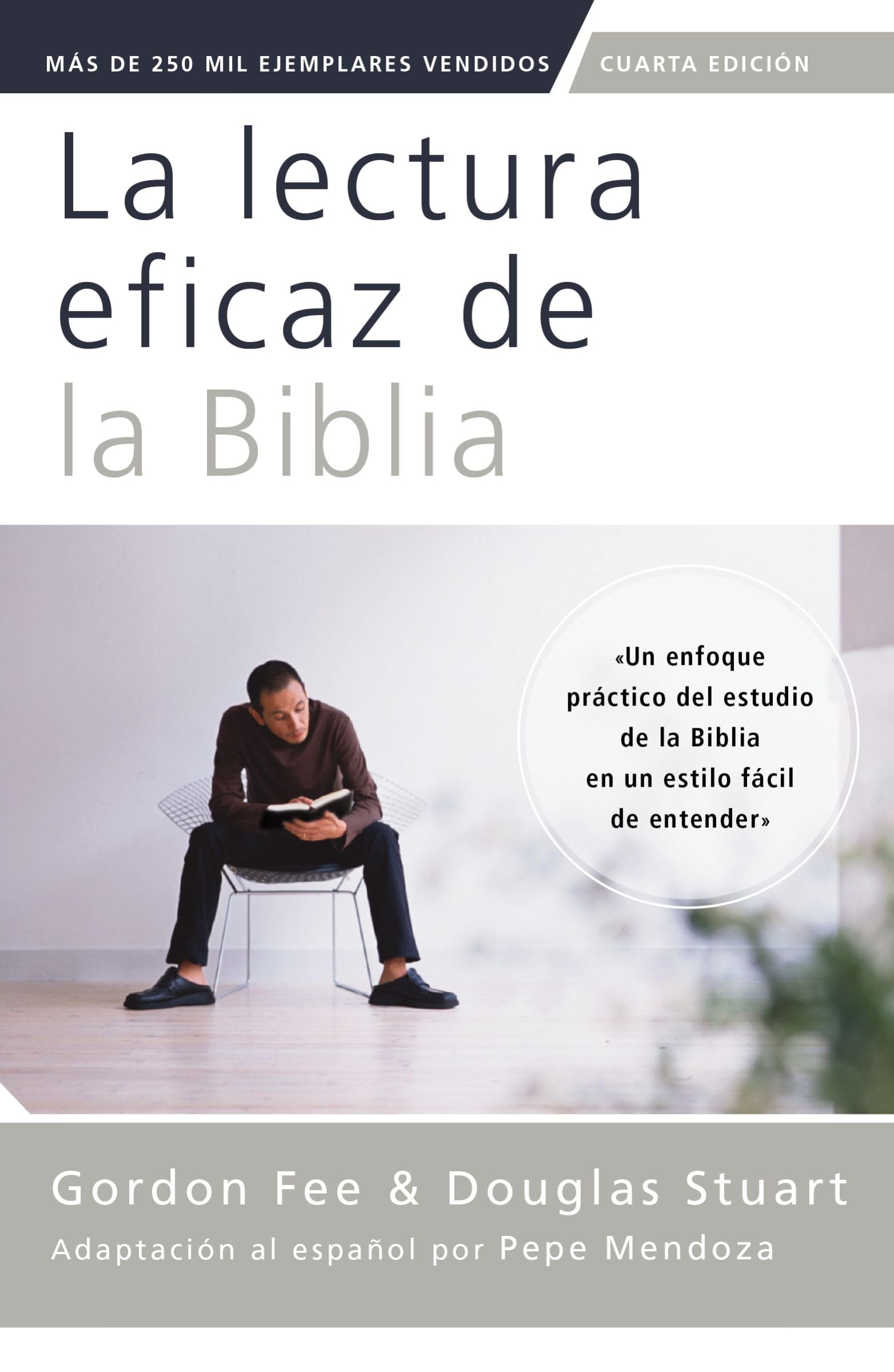 La lectura eficaz de la Biblia, cuarta edición Religion & Esotericism