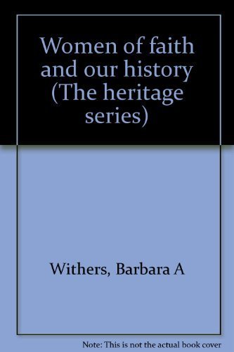 Women of faith and our history (The heritage series) Books