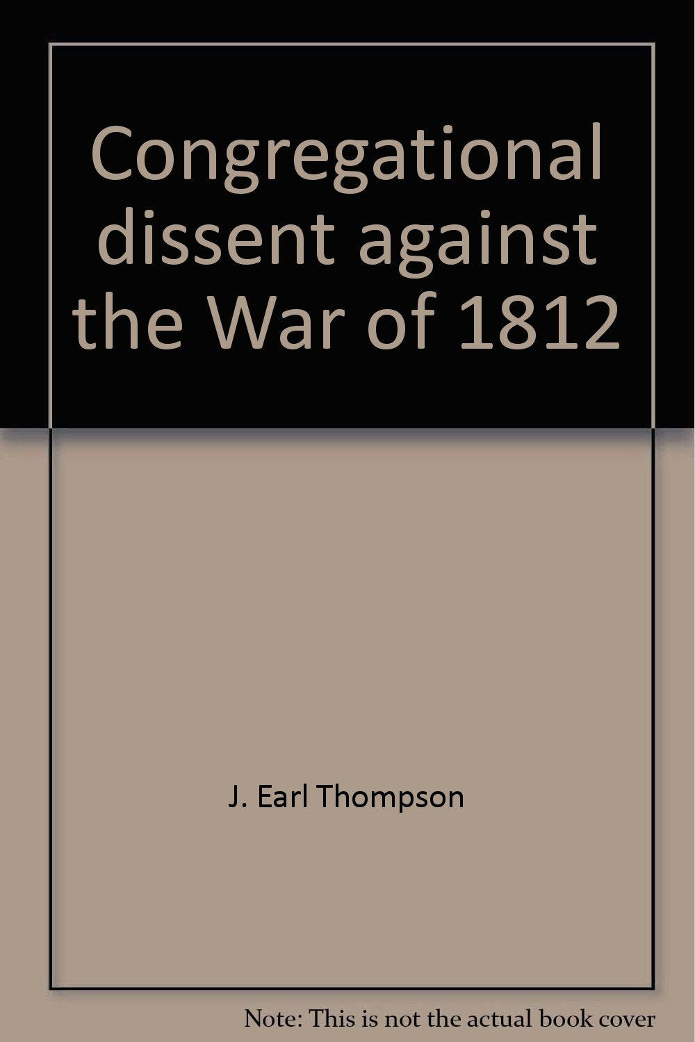 Congregational dissent against the War of 1812 (The heritage series) Movies