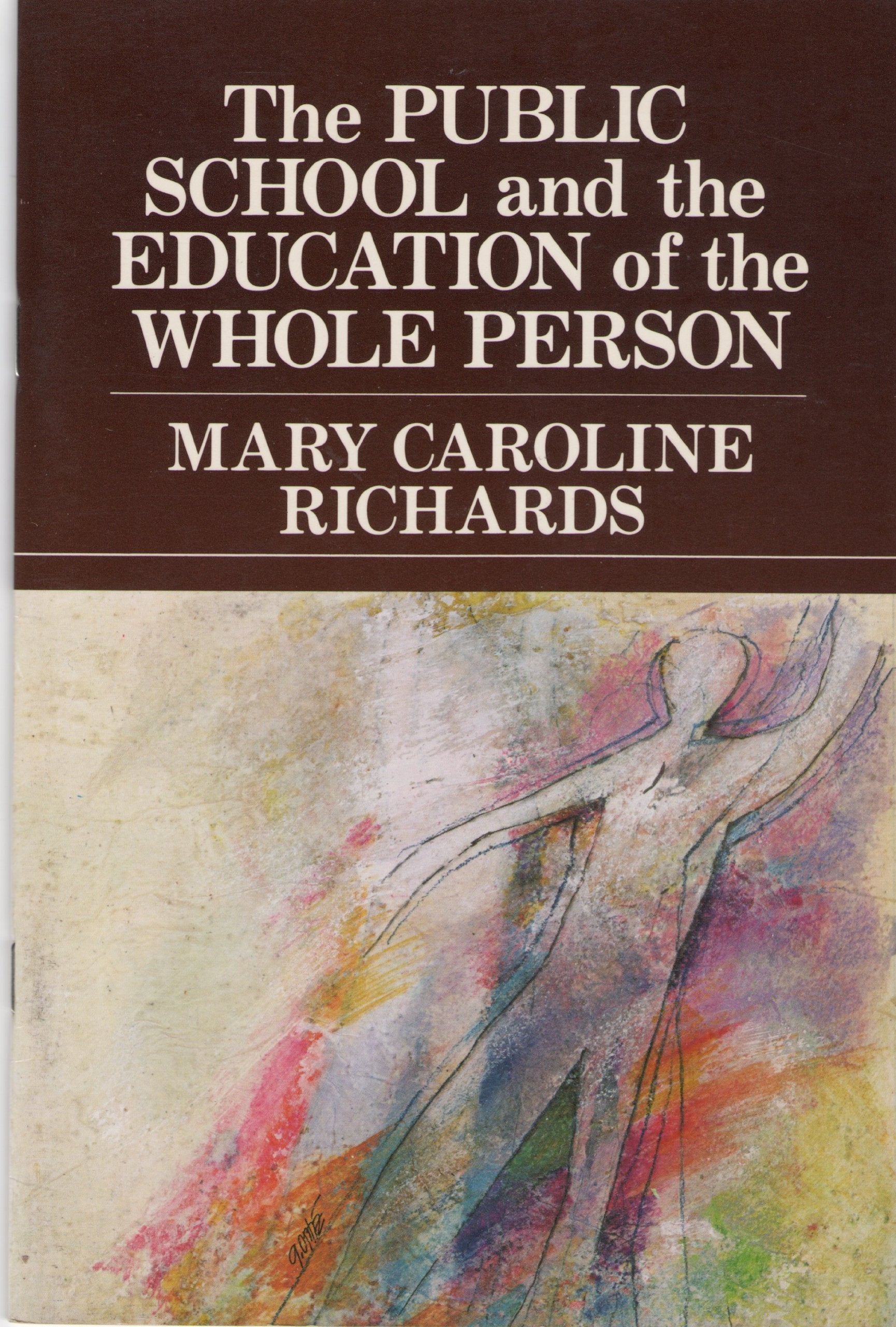 The Public School and the Education of the Whole Person Learning & Reference