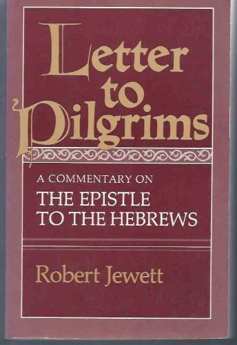 Letter to Pilgrims: A Commentary on the Epistle to the Hebrews Religion & Esotericism
