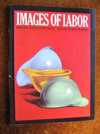 Images of labor (A Bread and roses book) Books