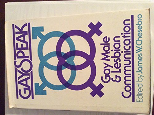 Gayspeak: Gay male & lesbian communication by Books