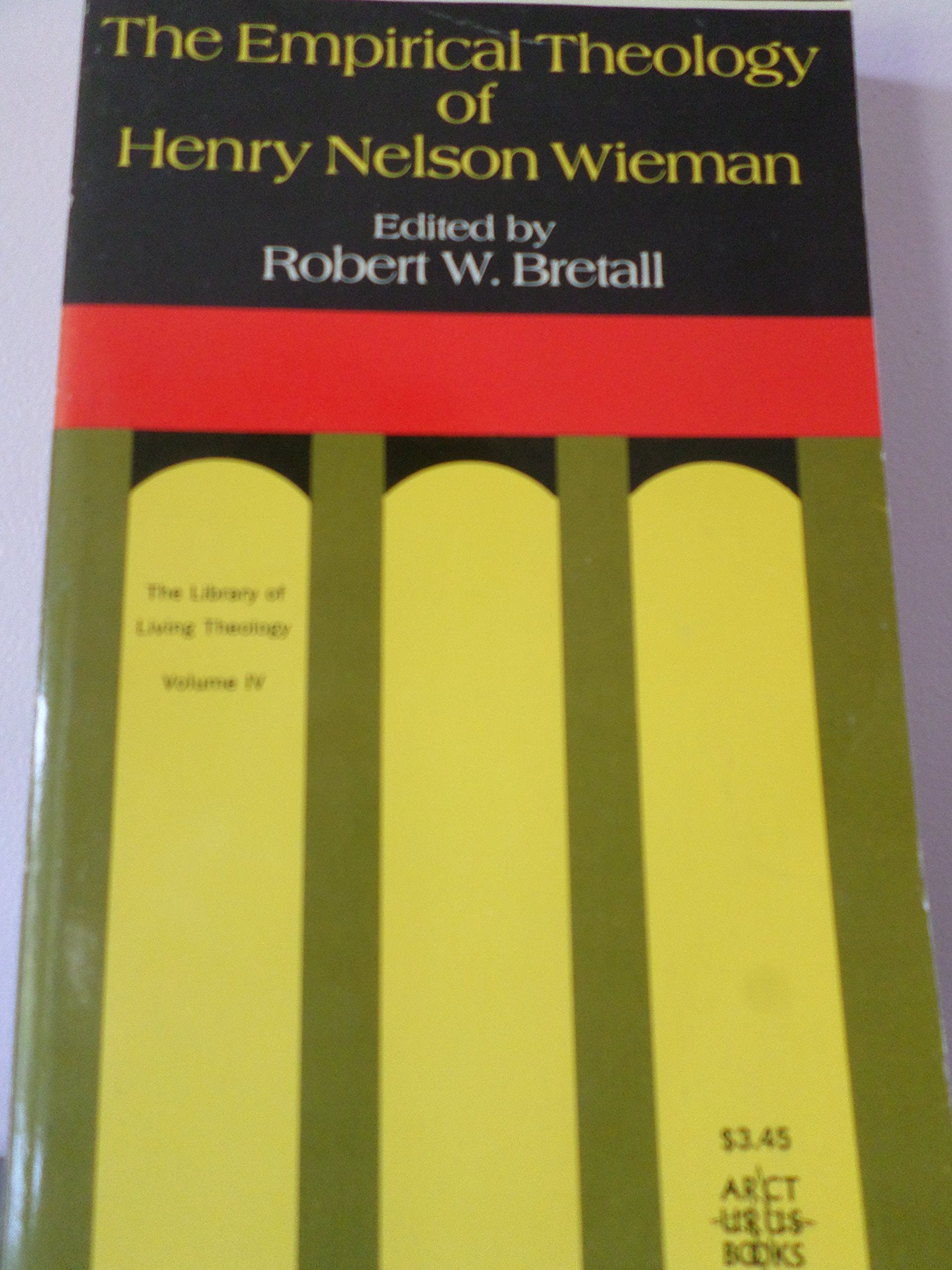 Empirical Theology of Henry Nelson Wieman Books