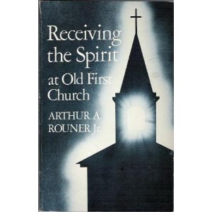 Receiving the spirit at Old First Church Books