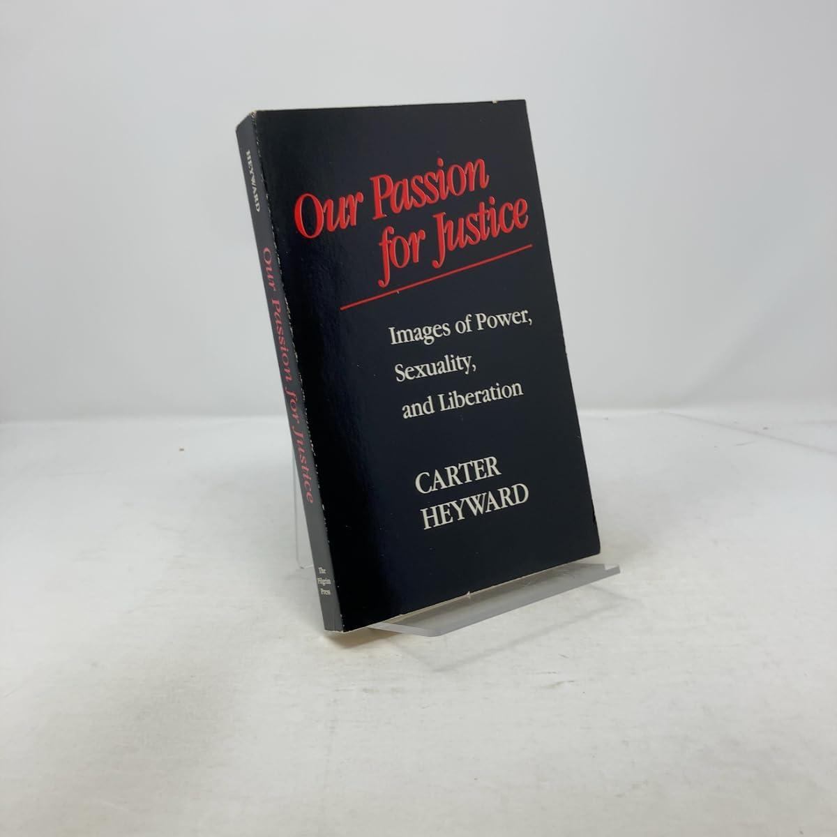 Our Passion for Justice: Images of Power, Sexuality, and Liberation Social Sciences