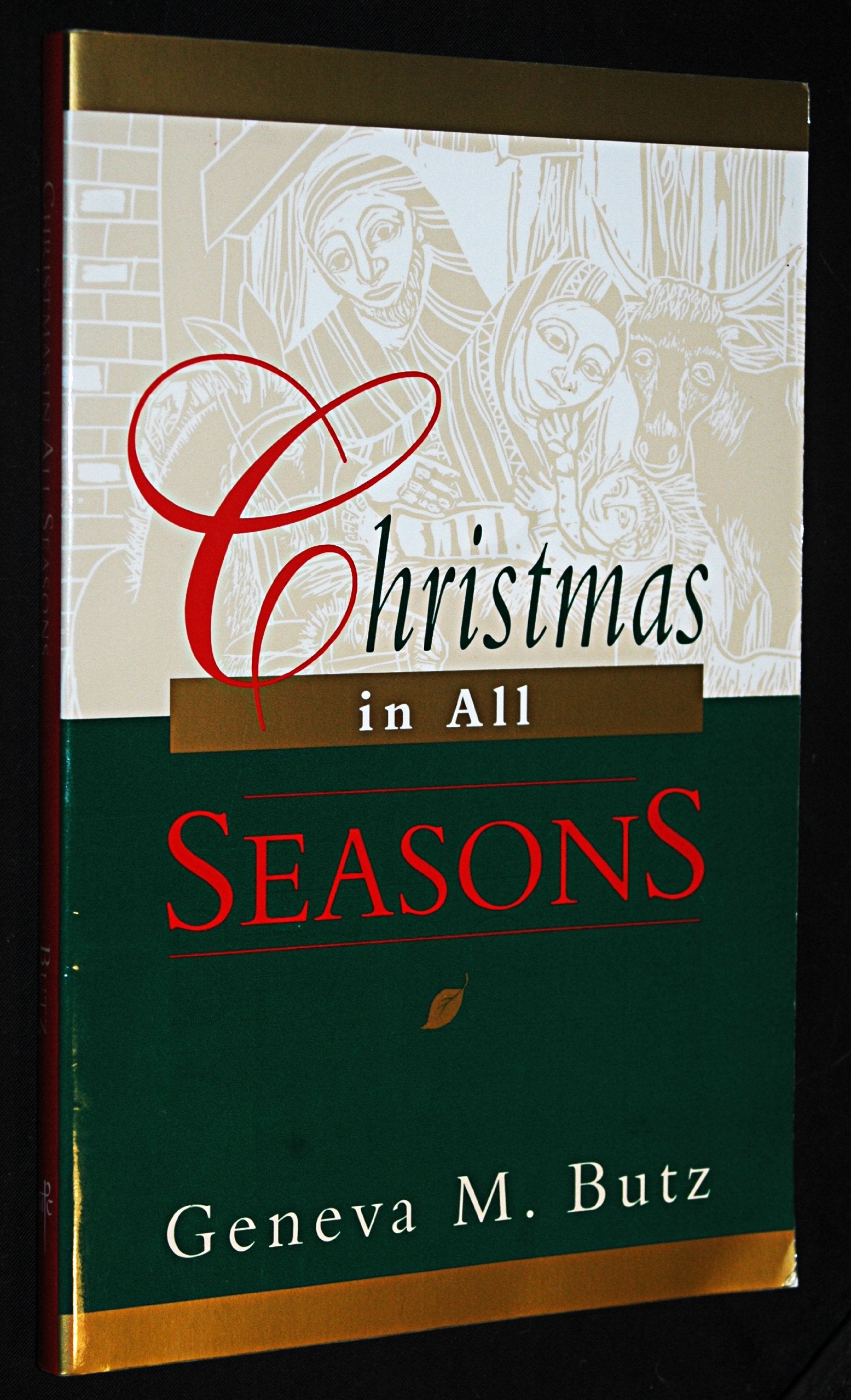 Christmas in All Seasons Religion & Esotericism