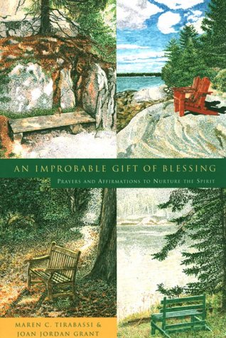 An Improbable Gift of Blessing: Prayers to Nurture the Spirit Religion & Esotericism