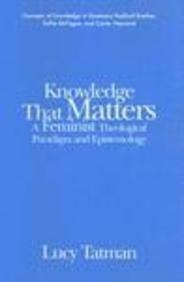 Knowledge That Matters: A Feminist Theological Paradigm and Epistemology Religion & Esotericism