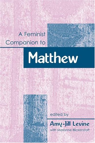A Feminist Companion To Matthew Religion & Esotericism