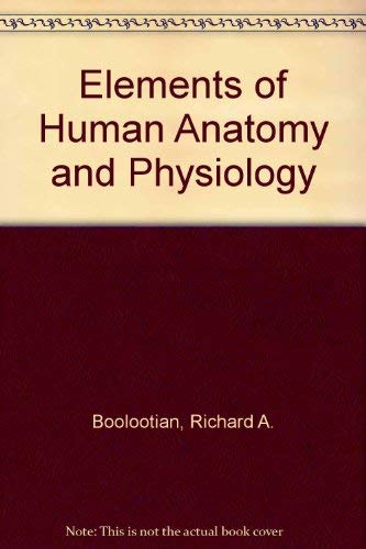 Elements of Human Anatomy and Physiology Medicine