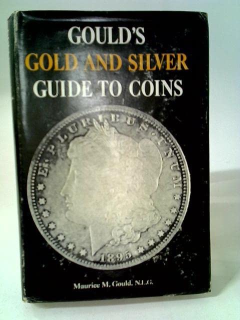 Gould's Gold and Silver Guide to Coins Film, Art & Culture