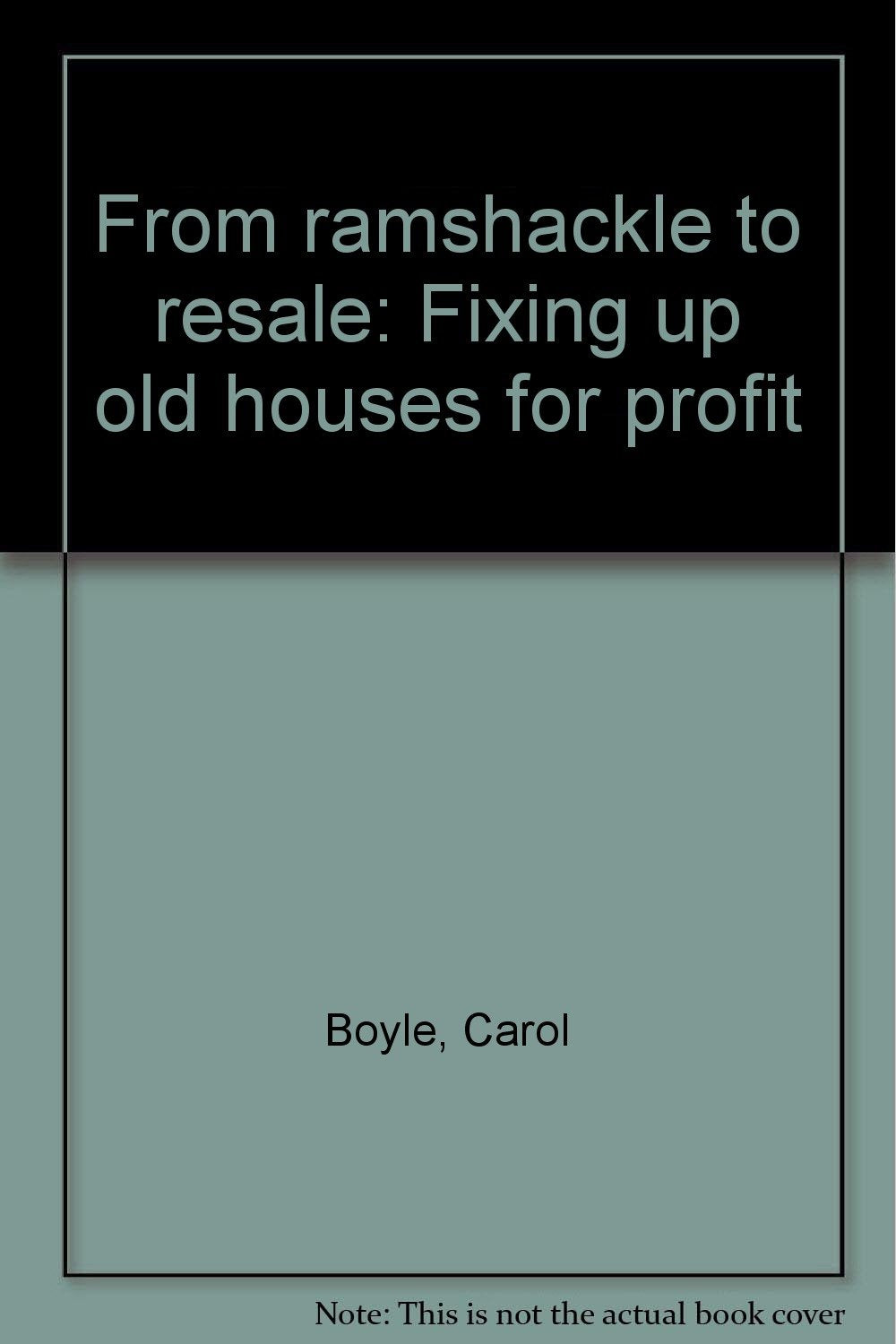 From ramshackle to resale: Fixing up old houses for profit Books