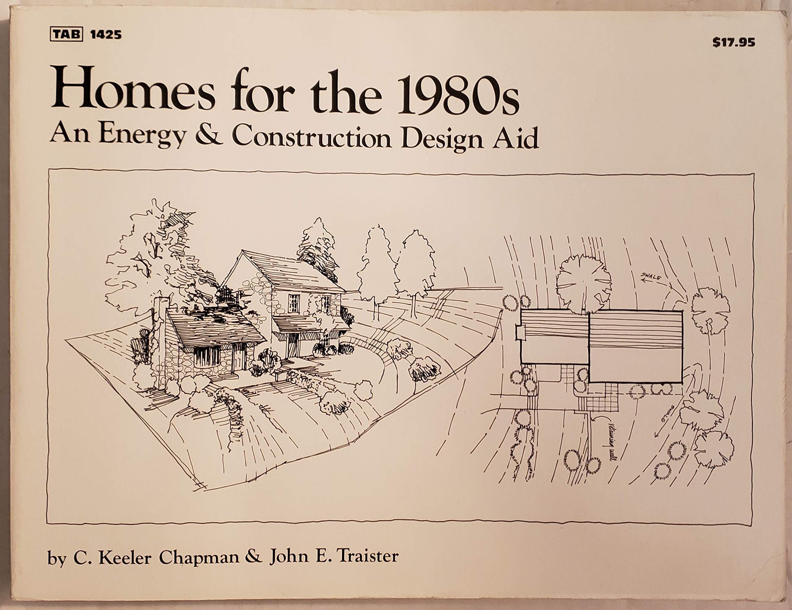 Homes for the 1980s: An Energy and Construction Design Aid Hobbies & Crafts
