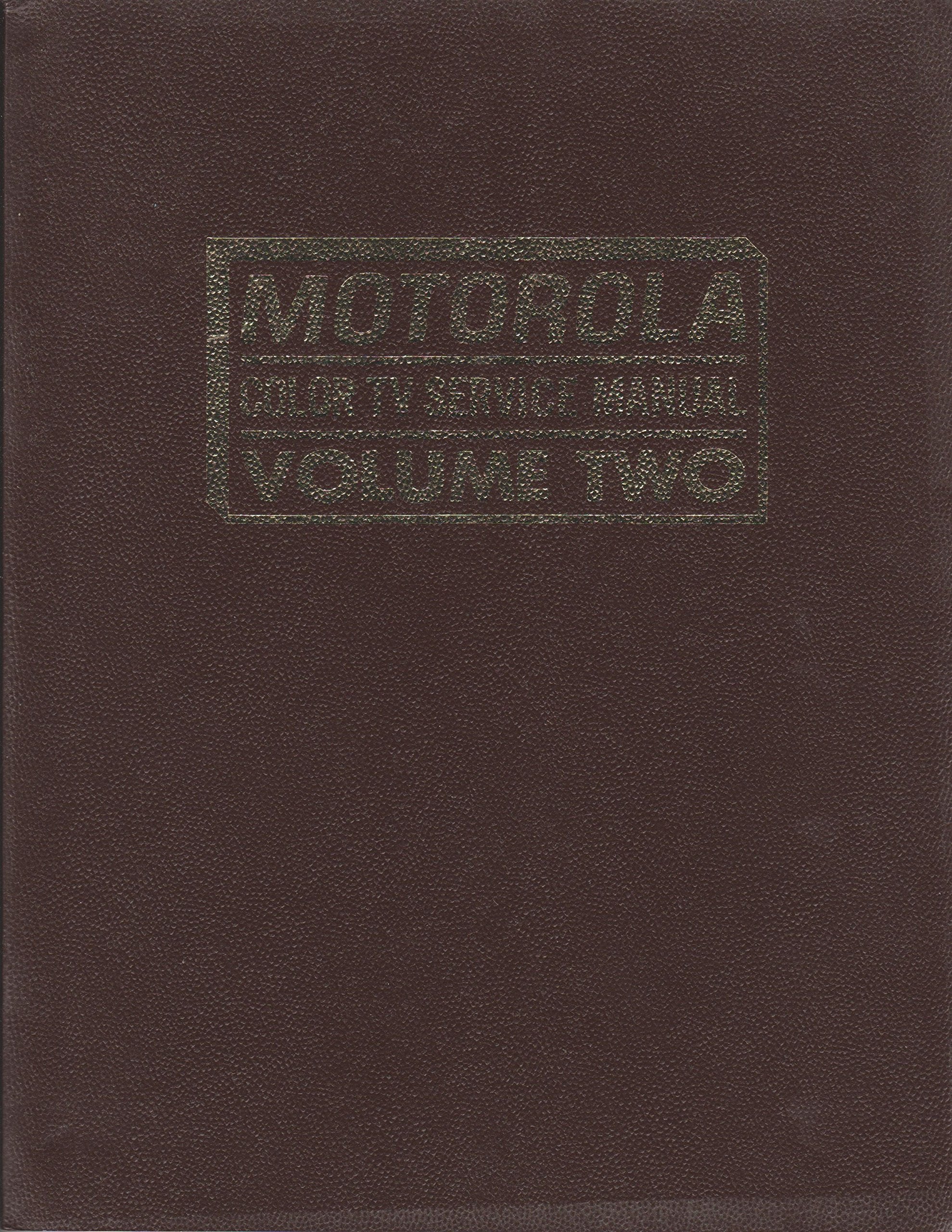 Motorola Colour Television Service Manual: v. 2 Books