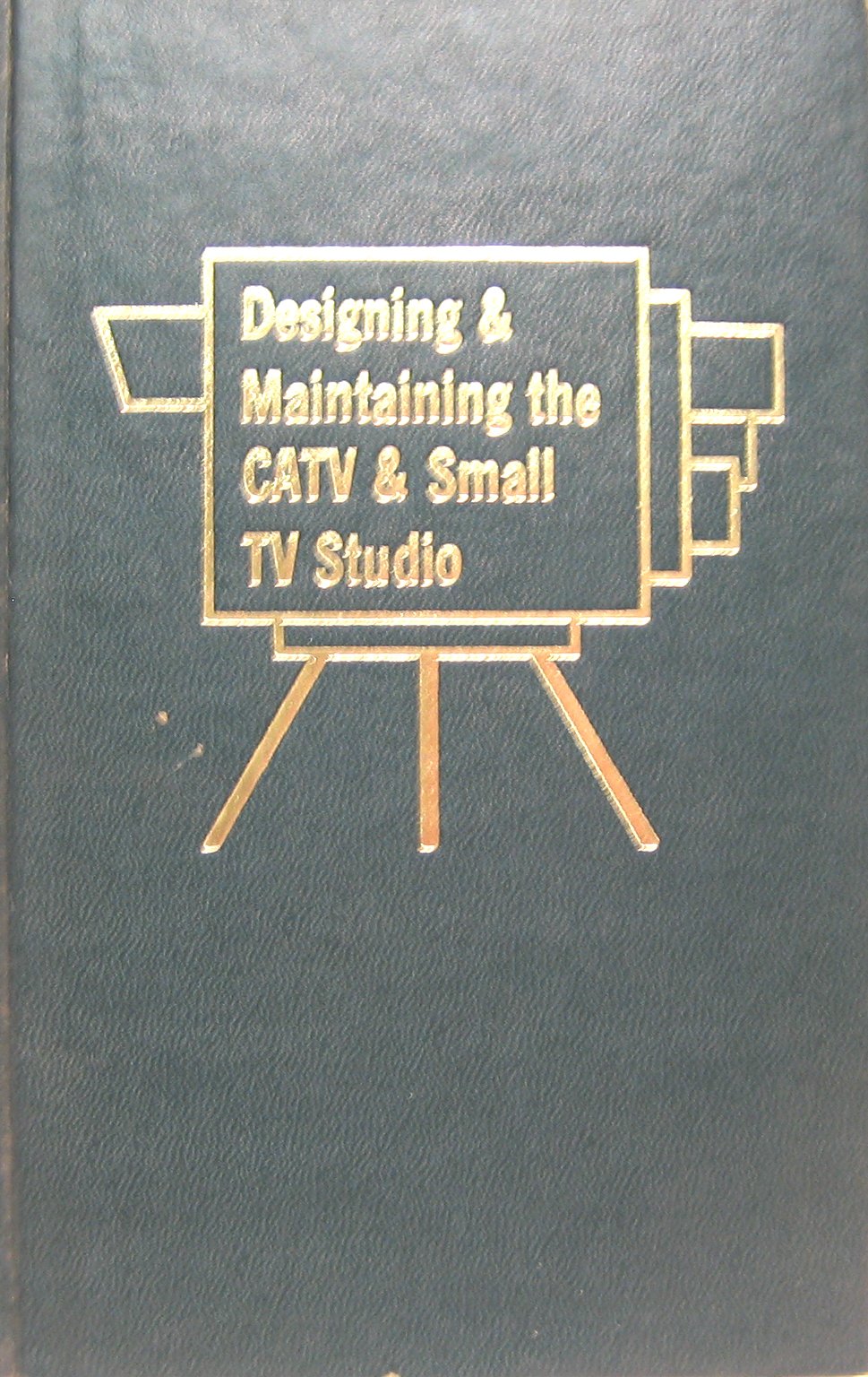 Designing and maintaining the CATV and small TV studio Books