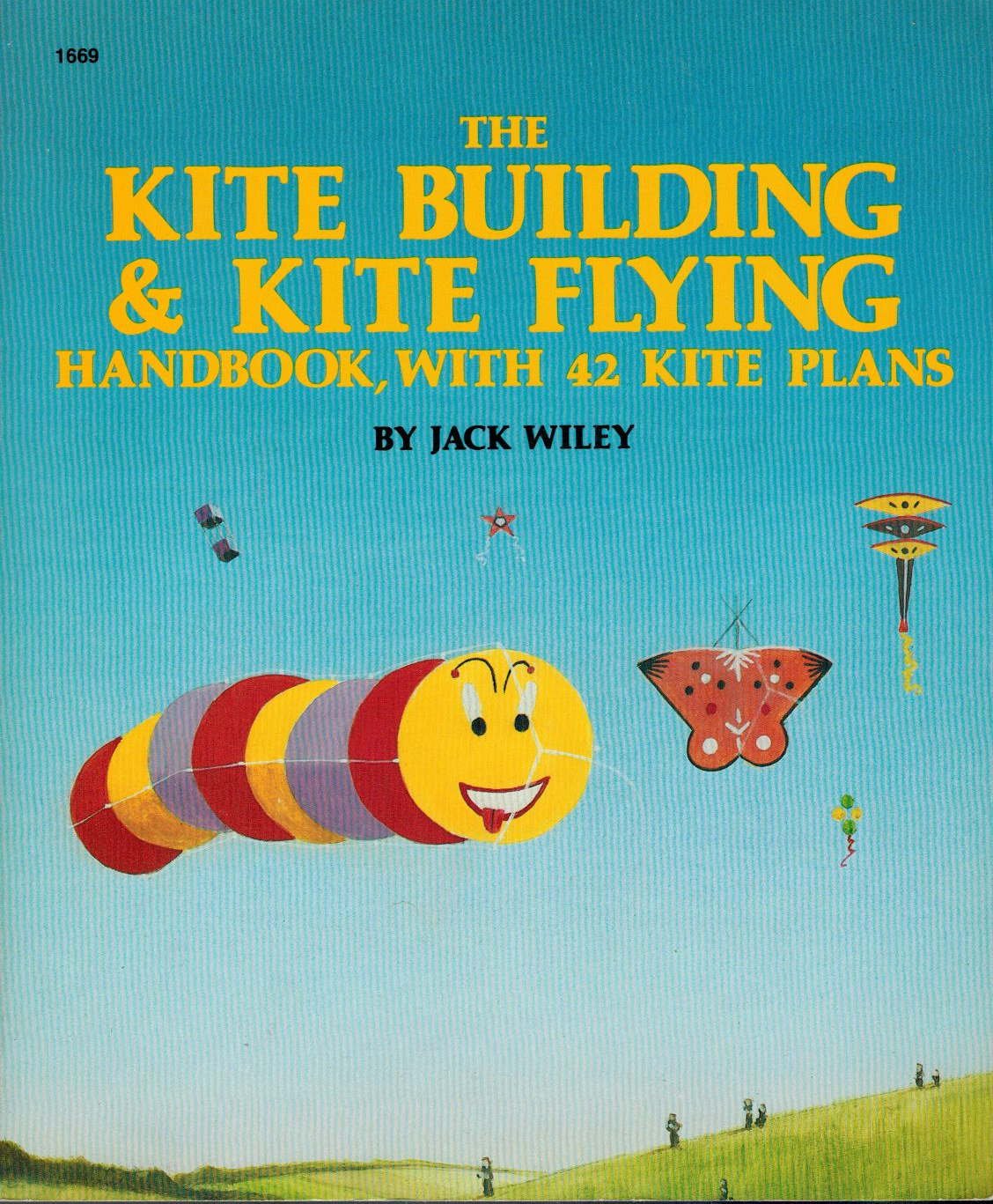 The Kite Building and Kite Flying Handbook, With 42 Kite Plans Hobbies & Crafts