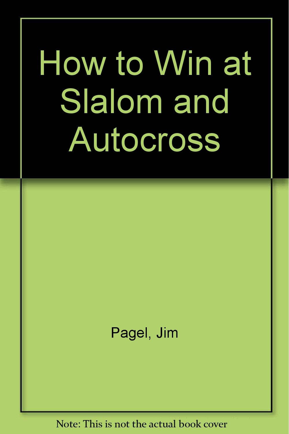 How to Win at Slalom and Autocross Books