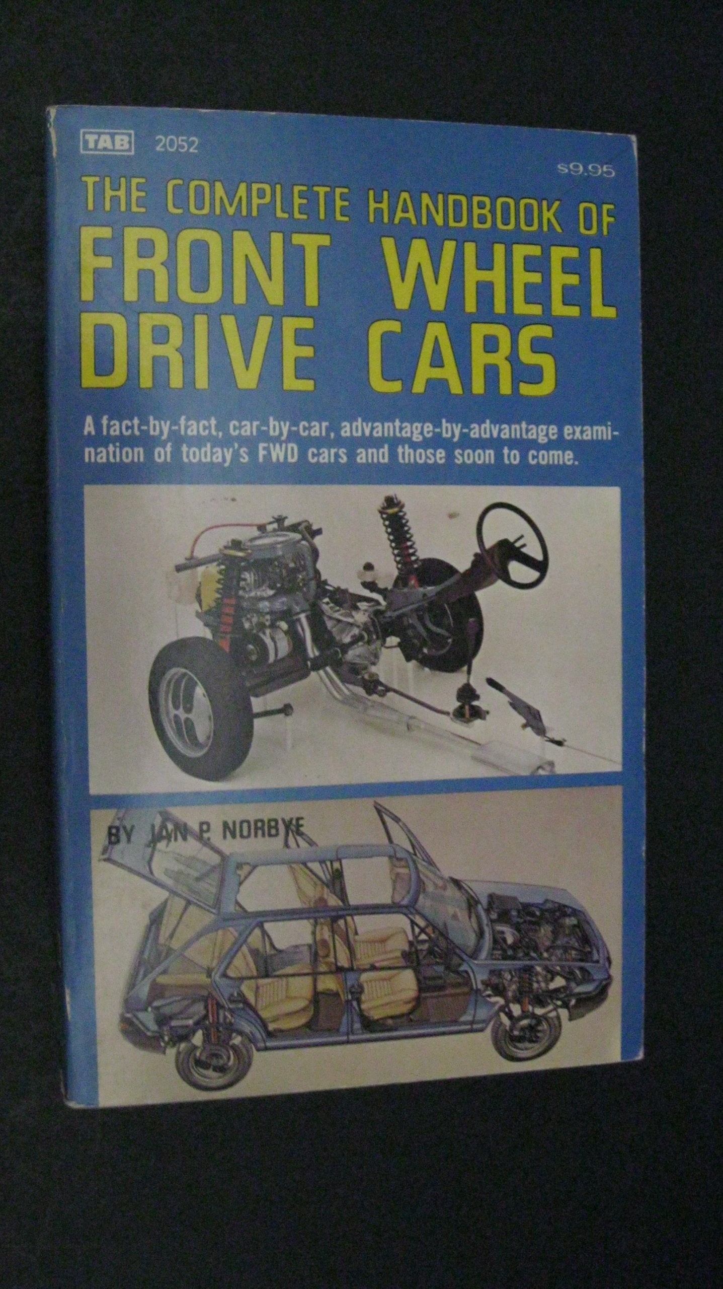 The Complete Handbook of Front Wheel Drive Cars Leisure, Home & Garden