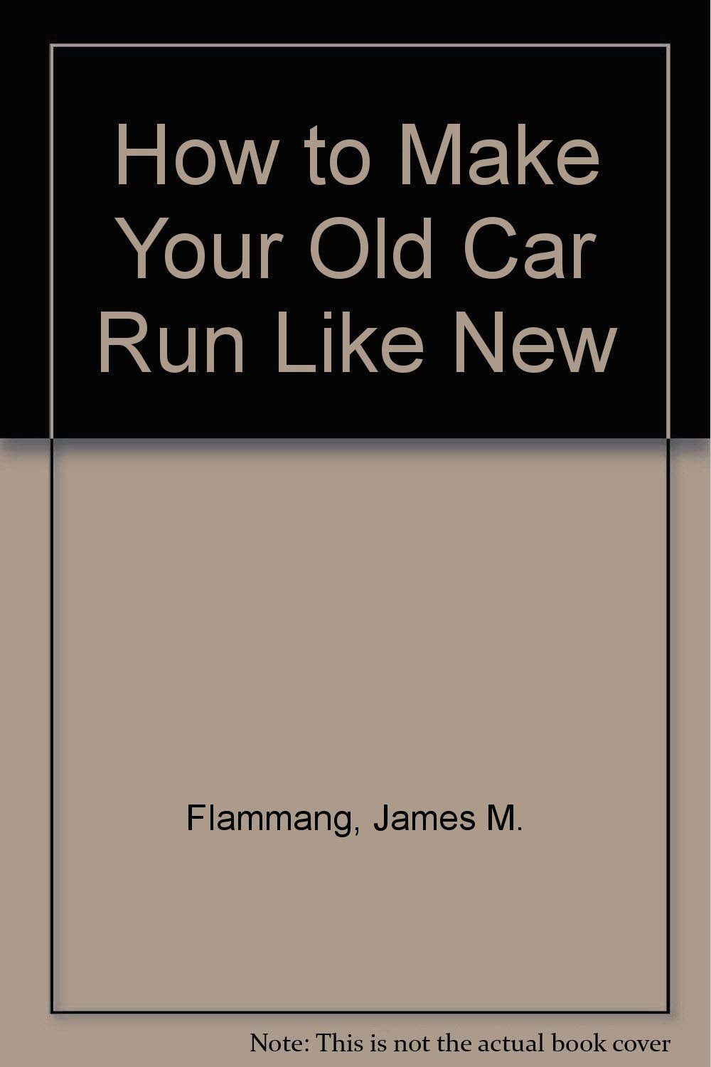 How to Make Your Old Car Run Like New Books