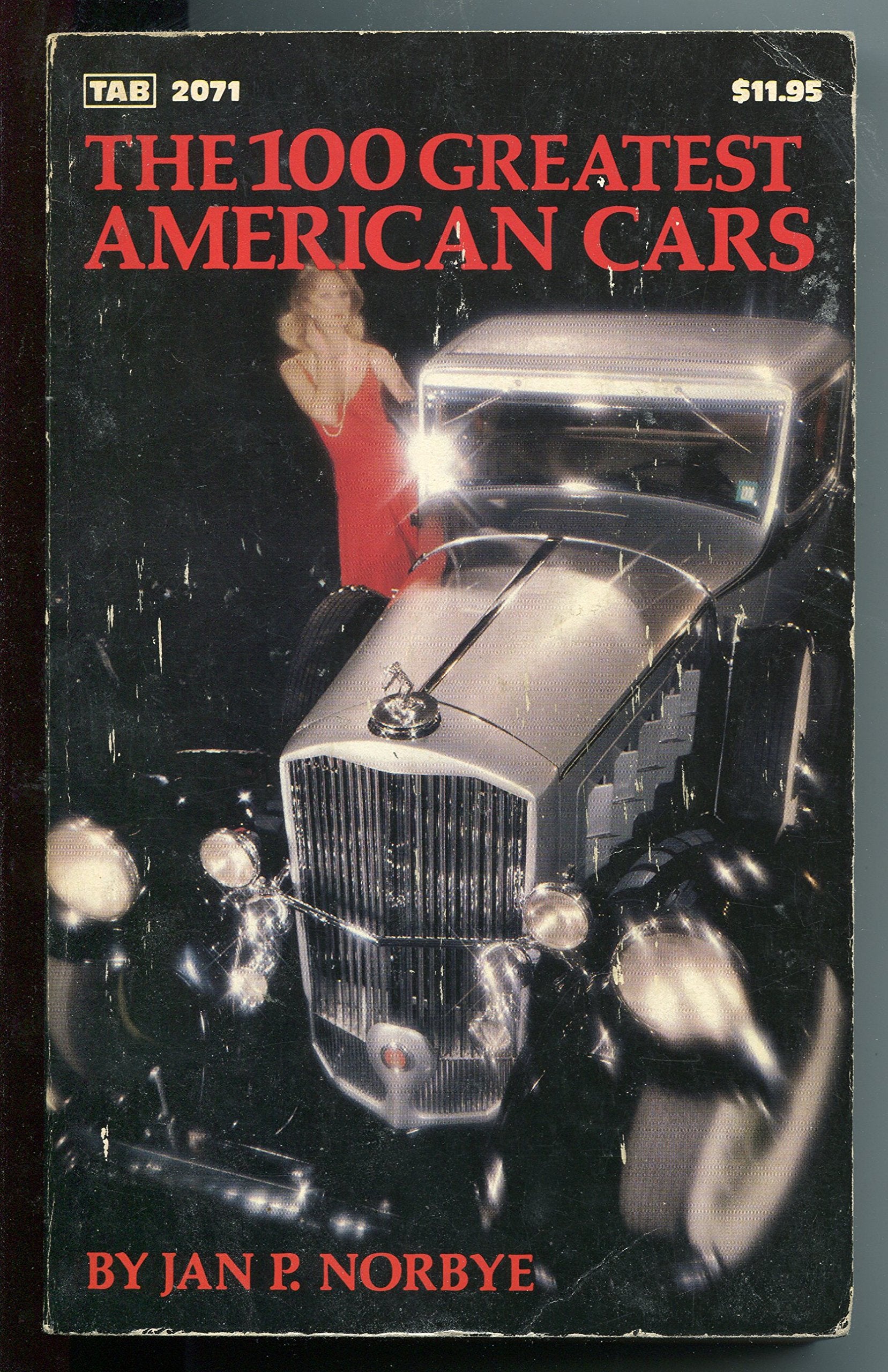 The 100 Greatest American Cars Business & Technology