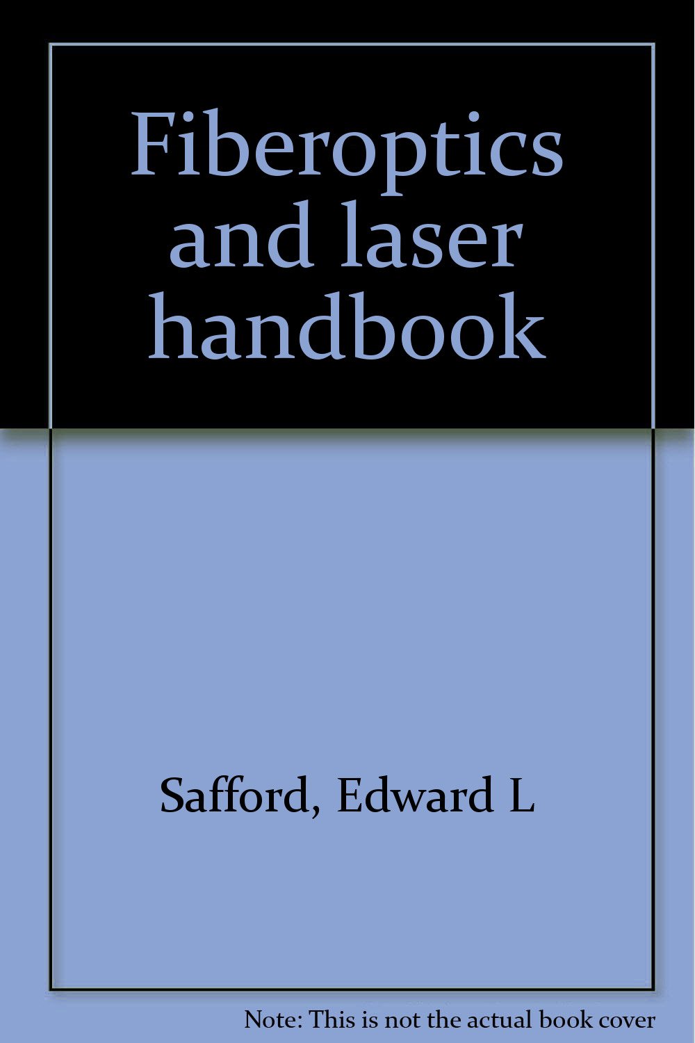 Fiberoptics and laser handbook Books