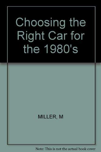 Choosing the Right Car for the 1980's Books