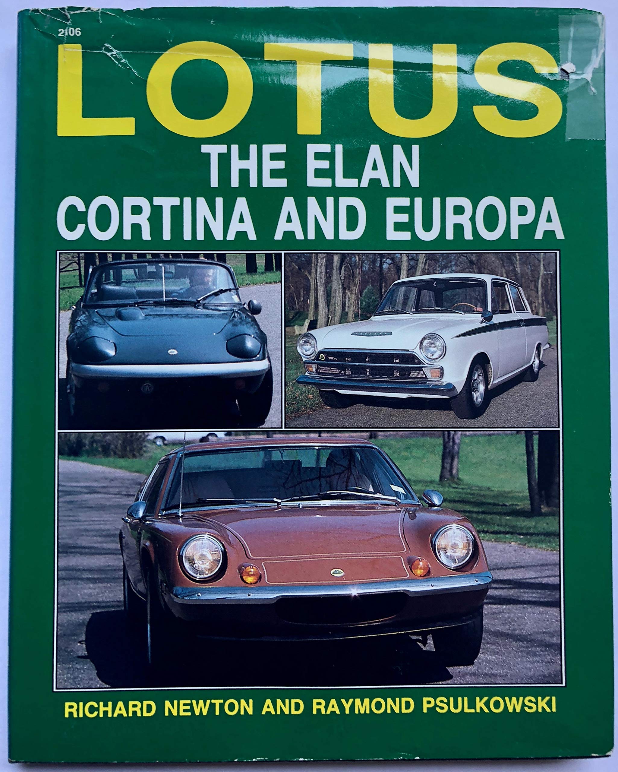 Lotus: The Elan, Cortina and Europa Reference Books