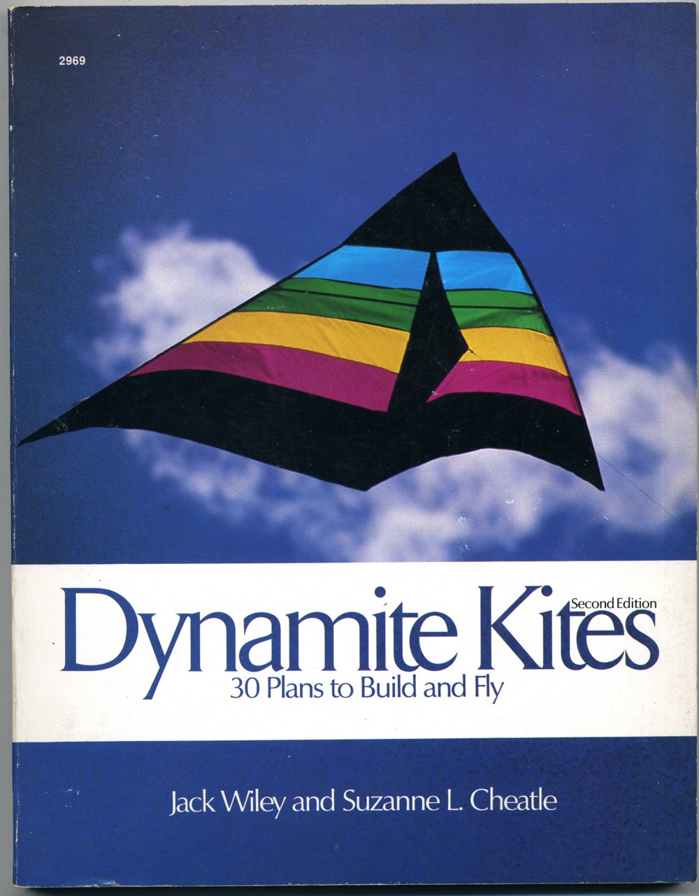 Dynamite Kites: 30 Plans to Build and Fly: Thirty Plans to Build and Fly Hobbies & Crafts