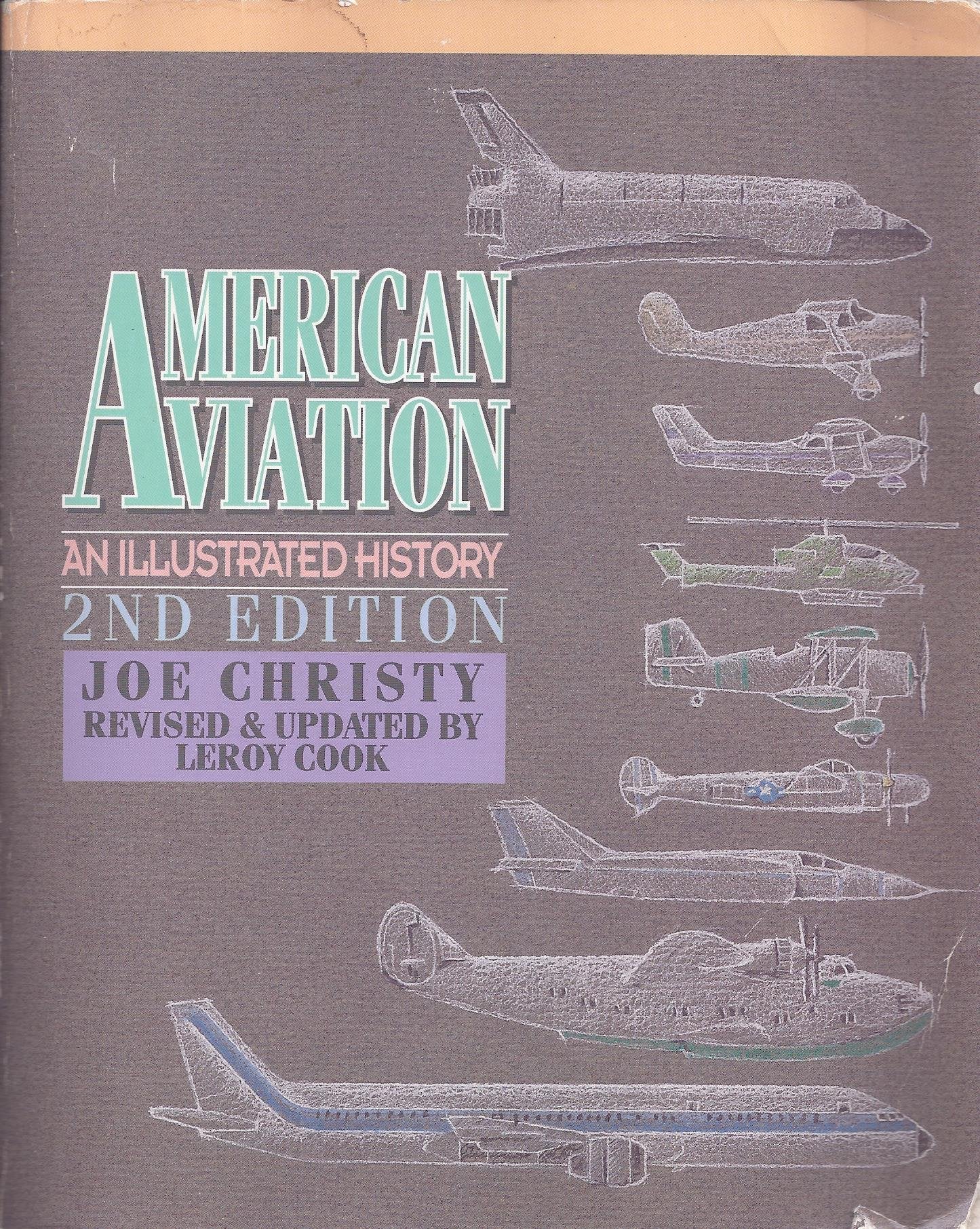 American Aviation: An Illustrated History Business & Technology