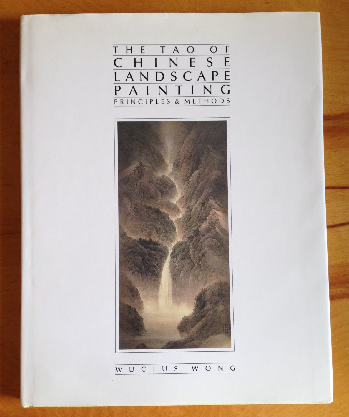 The Tao of Chinese Landscape Painting: Principles and Methods Film, Art & Culture