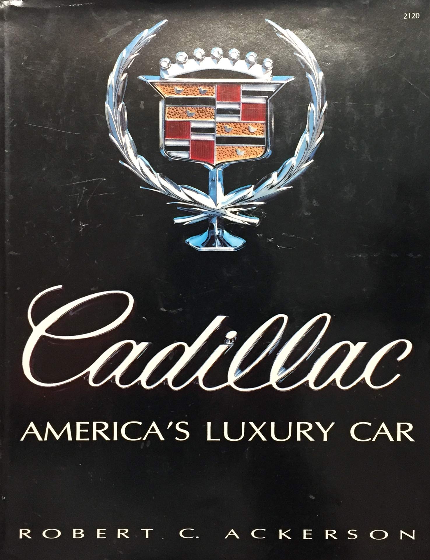 Cadillac: America's Luxury Car Reference Books