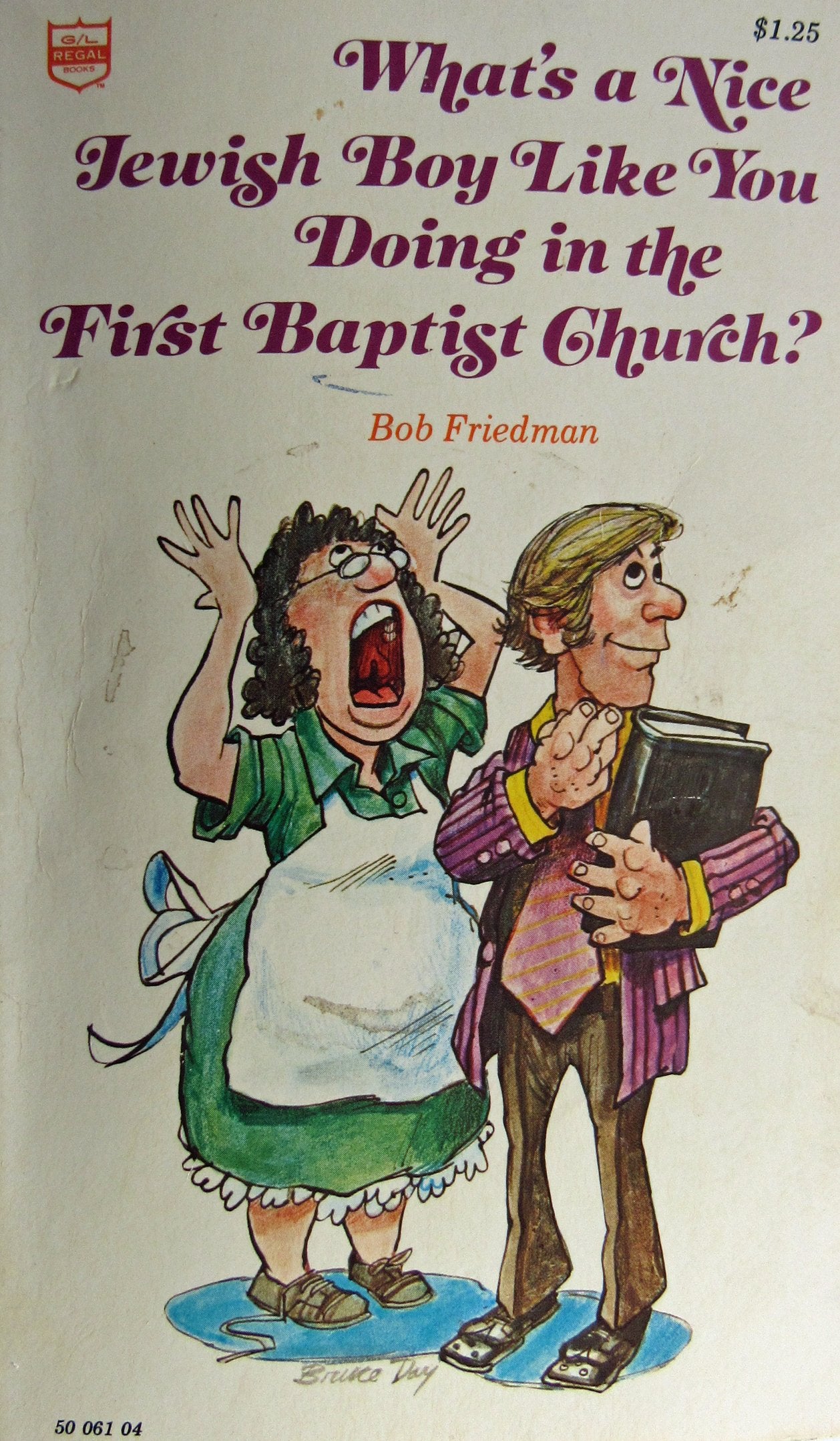What's a nice Jewish boy like you doing in the First Baptist Church? Books